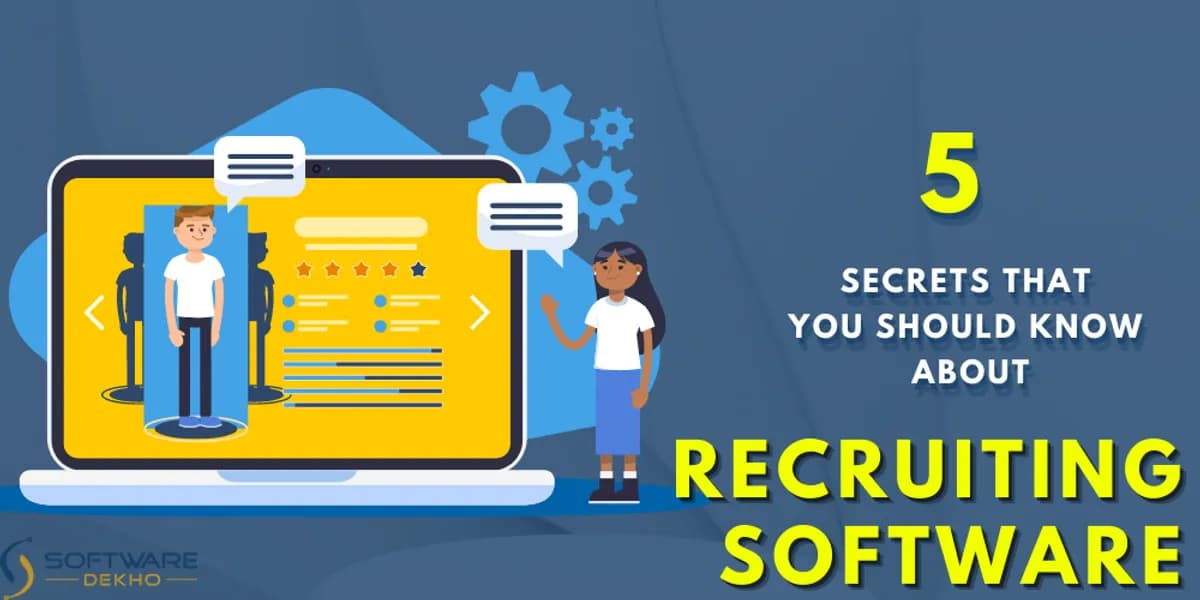 5 Things That You Should Know About Recruiting Software