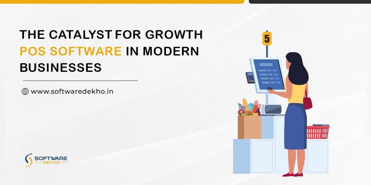 POS Software: The Catalyst for Growth in Modern Businesses