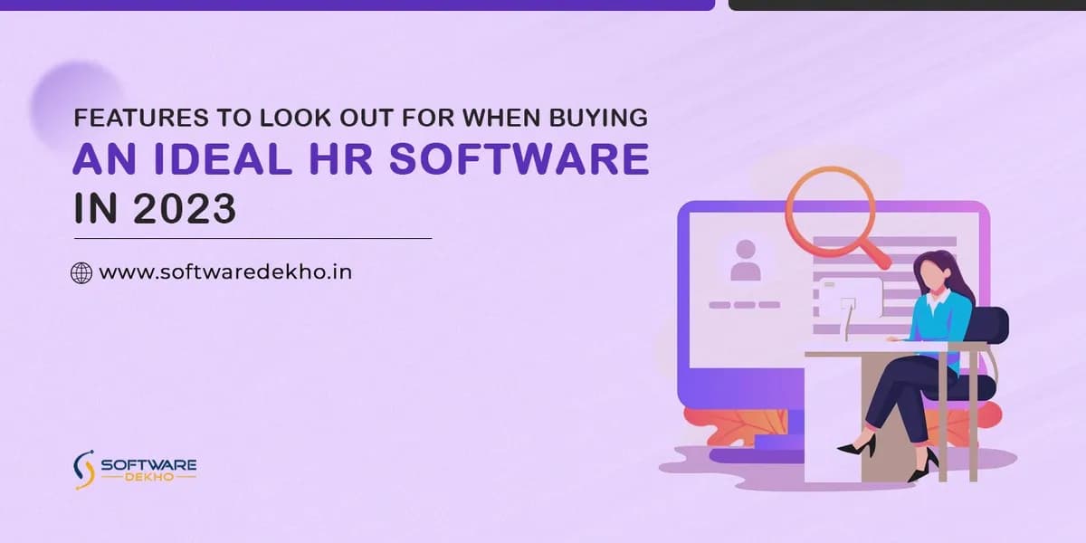 Features To Look Out For When Buying An Ideal HR Software In 2023