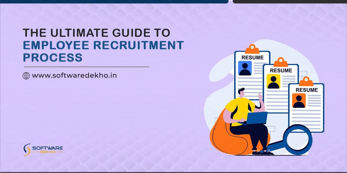 The Ultimate Guide To Employee Recruitment Process