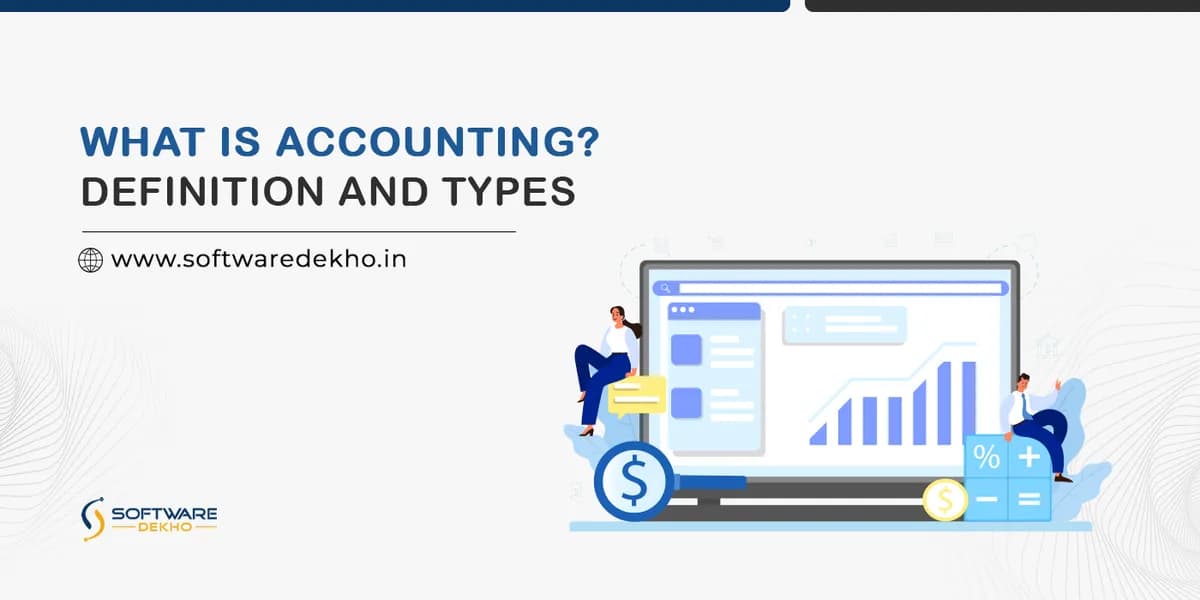 What is Accounting? Defintion and Types