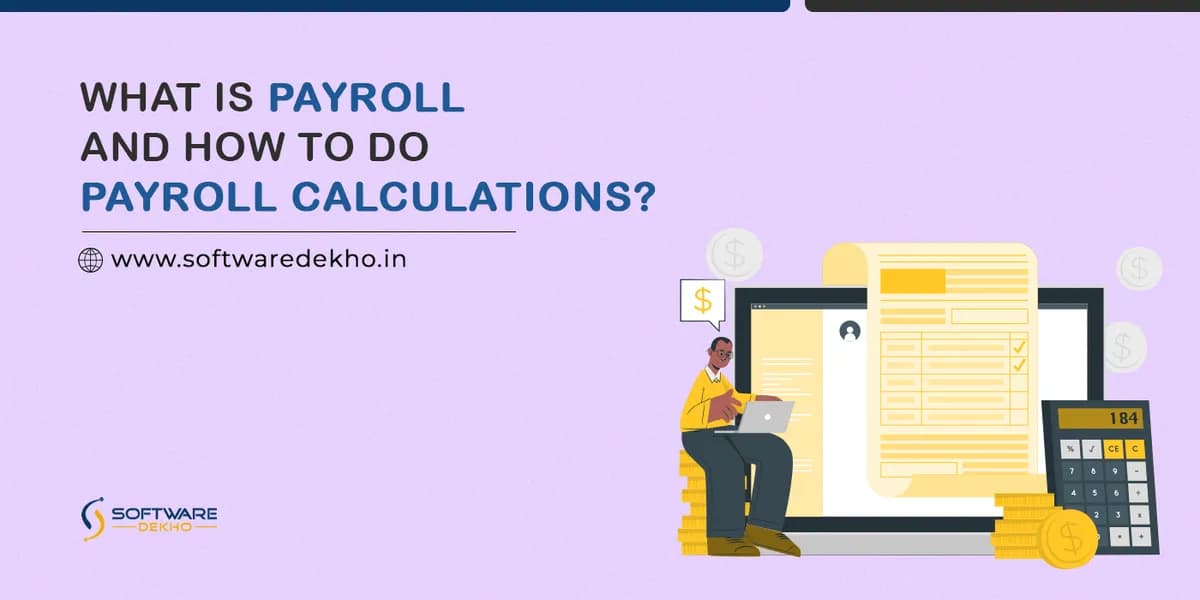 What is Payroll and How to Do Payroll Calculations?