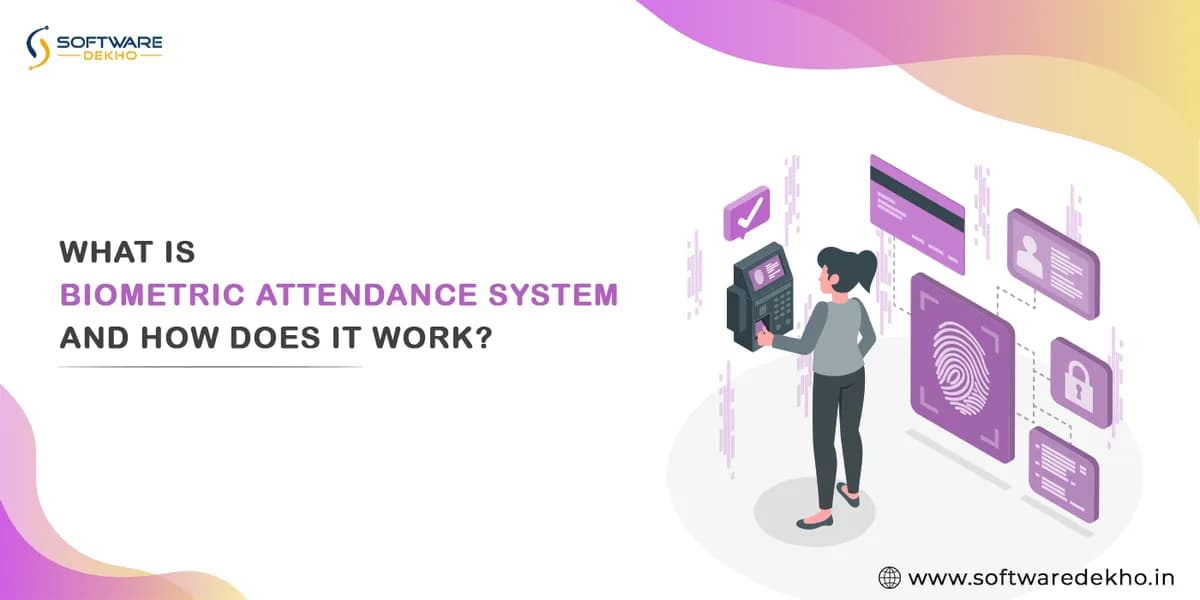 What is Biometric Attendance System and How Does it Work?