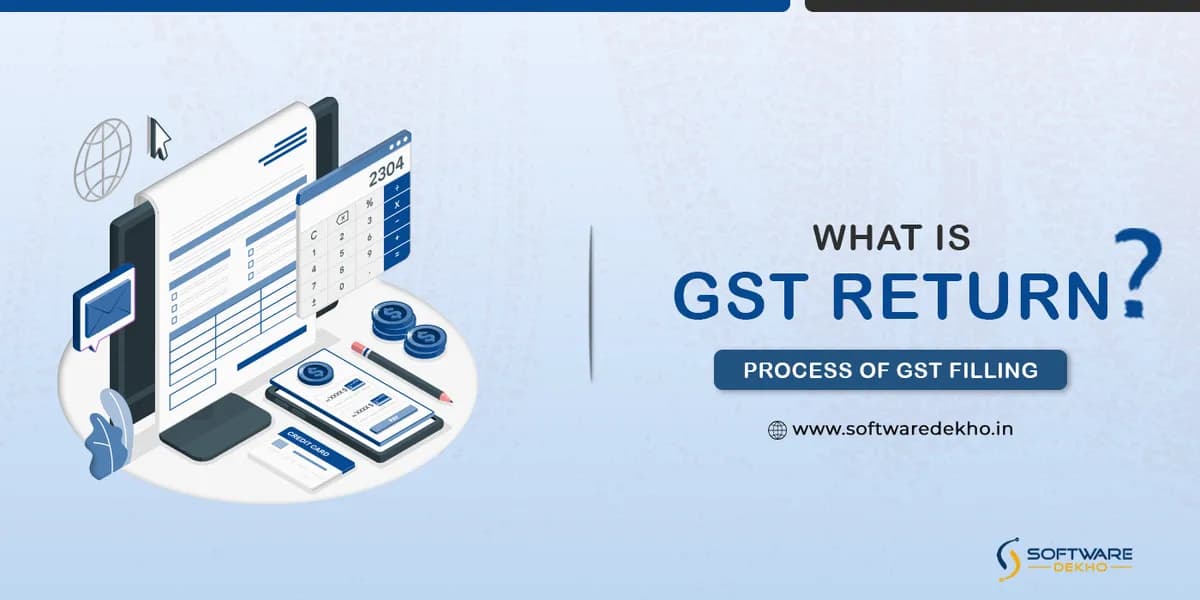 What is the GST Return? Process of GST Filing