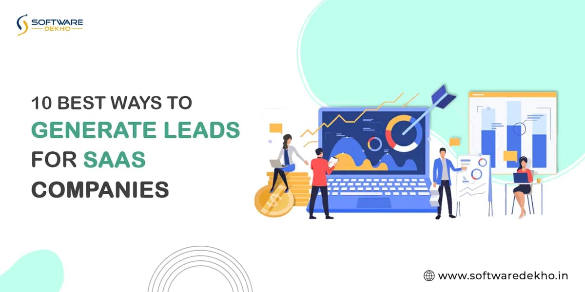 10 Best Ways to Generate Leads for Saas Companies